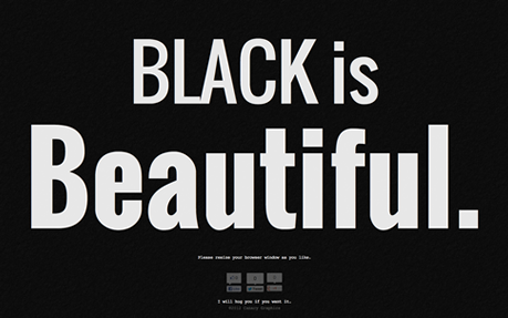 Black is Beautiful. - Nominee July 02 2012